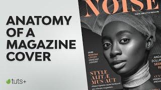 How to Make the Best Magazine Cover Design (& Learn the Anatomy of a Magazine Cover)