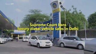 Supreme Court bans luxury diesel vehicle sales in Delhi till 31 March