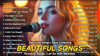 Beautiful Sad Love Songs Vol.30 – Emotional Acoustic | English Heartbreak Playlist