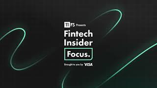 Fintech Insider Focus - a new podcast from 11:FS and Visa | Audio Trailer