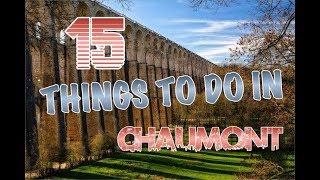 Top 15 Things To Do In Chaumont, France