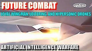 《Military Review》Future Warfare: Loyal Wingman, Autonomous,, and Hypersonic Drones