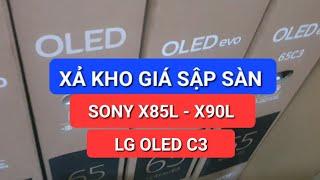 Sập giá Sony X85L, X90L và LG Oled C3, giá khuyến mại Cực Rẻ