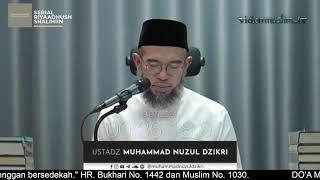 1468. Riyaadhush Shaalihiin | Ustadz Muhammad Nuzul Dzikri