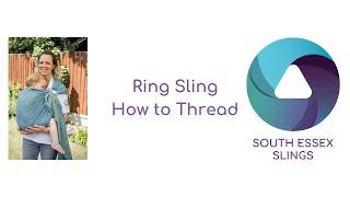 How to thread a ring sling.