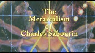 The metarealism of Charles Sabourin