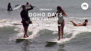 SURF SHORTS | DOHO DAYS - BEN CARDOZA | Surfing at Doheny Beach