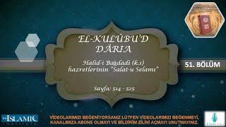 EL-KULÛBU’D DÂRIA 51. Bölüm | Halid-i Bağdadi (k.s) hazretlerinin “Salat-u Selamı”