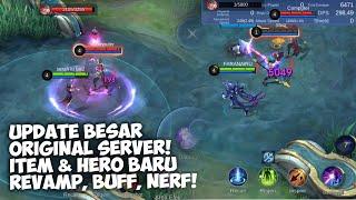 30+ HERO UPDATE BESAR ORIGINAL SERVER HERO ZHUXIN & ITEM BARU! REVAMP ZHASK CHOU - #MLBBNEXTCREATOR