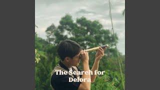 The Search for Delora