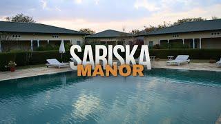 Sariska Manor | A Neo-Colonial Haven Near #Sariska Tiger Reserve | Luxury in the Heart of the Wild |