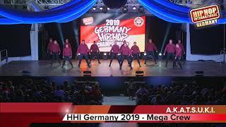 HHI GERMANY 2019 - MegaCrew Division - A.K.A.T.S.U.K.I.