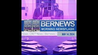 Bermuda Newsflash For Tuesday, May 14, 2024