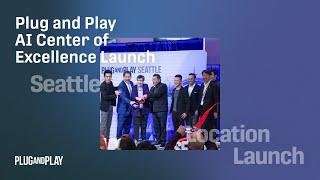 Plug and Play Seattle AI Center of Excellence Launch