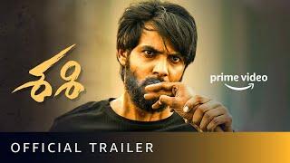 Sashi - Official Trailer | New Telugu Movie | Amazon Prime Video