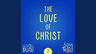 The Love of Christ (Ephesians 3:16-21)