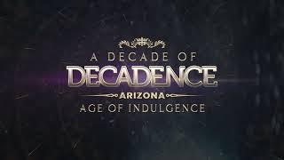 Decadence Arizona | 10 Year Anniversary - Phase 1 Lineup Trailer