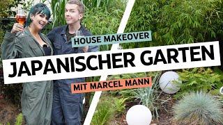 HOUSE MAKEOVER Hilfe beim japanischen Garten Flair mit Comedian Marcel Mann