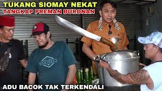 TUKANG SIOMAY MENYAMAR TANGKAP PREMAN | Ustadz nasihin, Gus syafaat