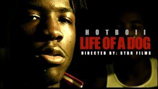 HOTBOII - LIFE OF A DOG (OFFICIAL MUSIC VIDEO) Shot by @Stbr_films