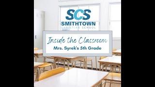 Inside the Classroom - Mrs. Syrek's 5th Grade