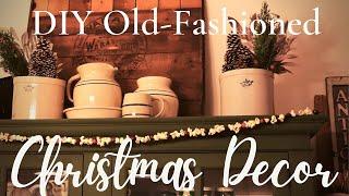 DIY Old-Fashioned Christmas Decor to make with the Family | Vintage Christmas Decorations