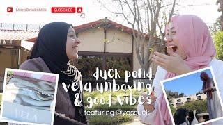 duck pond, vela scarves unboxing, and good vibes with @yassuck