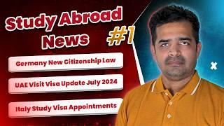 Germany New Citizenship Law - Dubai Visit Visa Update July 2024 - Italy Study Visa Appointments 2024