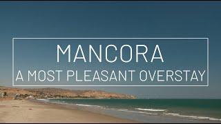 Mancora - A most pleasant overstay // Peru Travel Guide