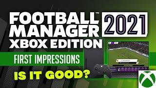 Football Manager 2021 Xbox Edition Gameplay & First Impressions