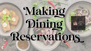 Making Dining Resevations