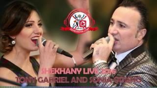 Tony Gabriel and Sonia odisho Live Shekhany 2016