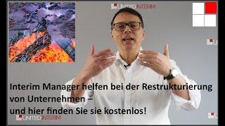 Interim Manager helfen bei der Restrukturierung von Unternehmen – und hier finden Sie sie kostenlos