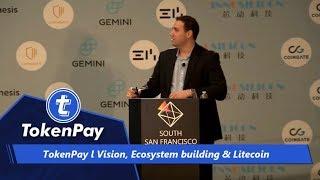 TokenPay l Vision, Ecosystem building & Litecoin