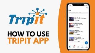 How to Use Tripit App (2025) | Tripit Tutorial