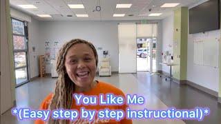 You Like Me Line Dance instructional /tutorial