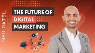 The Future of Digital Marketing Will Surprise You