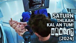 SATURN THLAAH KAL AN TUM A, MAHSE? [2024] [MOVIE RECAP MIZO]