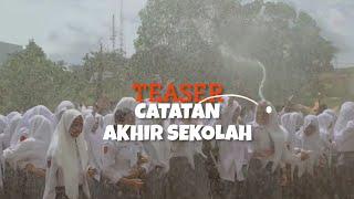 CATATAN AKHIR SEKOLAH 2023 - SMKN 6 BALIKPAPAN | OFFICIAL TEASER