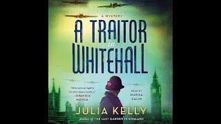 A Traitor in Whitehall - A Mystery - by: Julia Kelly | AUDIOBOOKS FULL LENGTH