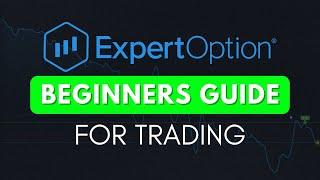 Expert Option Trading Beginners Tutorial | Complete Trading & Strategy Guide