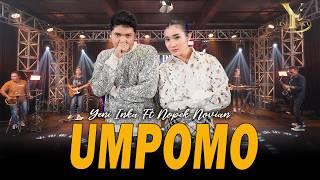 Yeni Inka feat. Nopek Novian - Umpomo (Official Music Yi Production)