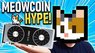 Why I'm Mining MEOWCOIN | Ultimate Guide to Mining MEOWCOIN