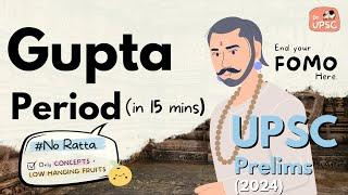 Complete GUPTA PERIOD*_THE END of FOMO |UPSC -Prelims 2024