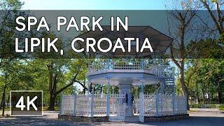 Walking Tour: Spa Park, Lipik, Croatia - 4K UHD Virtual Travel