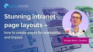 Stunning intranet page layouts – how to create pages for readability & impact