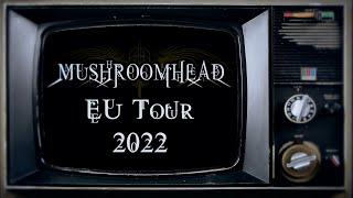 EU Tour 2022 tour dates / Episode 2022