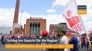 FULDA: Hunderte Goodyear-Mitarbeiter protestieren vor dem Werk