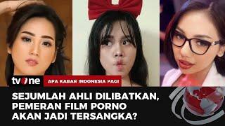 Pemeran Film Porno Akankah Jadi Tersangka? | AKIP tvOne