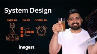 Batching, Fan Out and scheduling in System Design